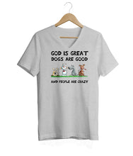 Load image into Gallery viewer, Dogs Are Good V-Neck