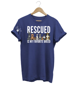 Rescued Is My Favorite Breed Custom T-Shirt