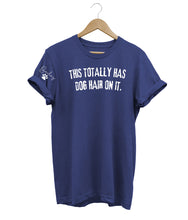 Load image into Gallery viewer, Dog Hair Custom T-Shirt